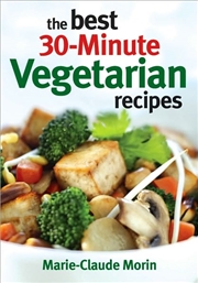 Buy Best 30-minute Vegetarian Recipes