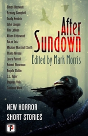 Buy After Sundown: New Horror Short Stories