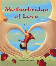 Buy Motherbridge of Love