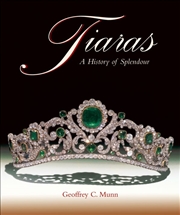Buy Tiaras: A History of Splendour 1800-2000