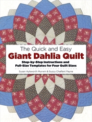 Buy Quick and Easy Giant Dahlia Quilt
