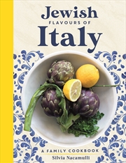 Buy Jewish Flavours of Italy: A Family Cookbook