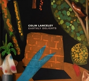 Buy Colin Lanceley: Earthly Delights
