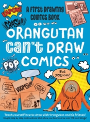 Buy Orangutan Can't Draw Comics, But You Can!