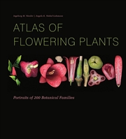 Buy Atlas of Flowering Plants: Visual Studies of 200 Deconstructed Botanical Families