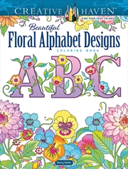 Buy Creative Haven Beautiful Floral Alphabet Designs Coloring Book