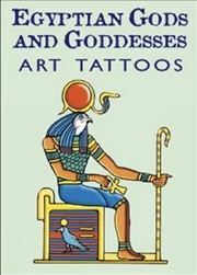 Buy Egyptian Gods and Goddesses Art Tattoos