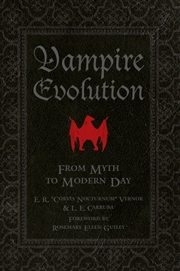 Buy Vampire Evolution: From Myth to Modern Day