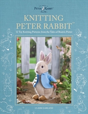 Buy Knitting Peter Rabbit: 12 Toy Knitting Patterns from the Tales of Beatrix Potter
