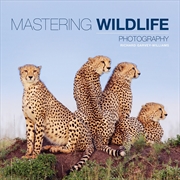 Buy Mastering Wildlife Photography