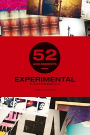 Buy 52 Assignments: Experimental Photography
