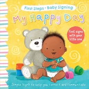 Buy My Happy Day: First Signs With Your Little One