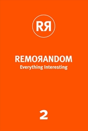 Buy REMORANDOM, Everything Interesting 2