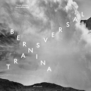 Buy Bernina Transversal: Guido Baselgia - Bearth & Deplazes