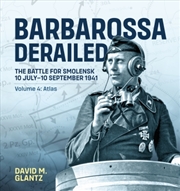 Buy Barbarossa Derailed: The Battle for Smolensk 10 July-10 September 1941 Volume 4: Atlas