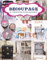Buy Decoupage: 17 Projects for You and Your Home