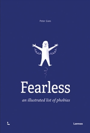 Buy Fearless: An Illustrated List of Phobias