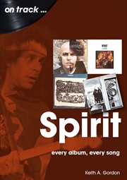 Buy Spirit: Every Album, Every Song