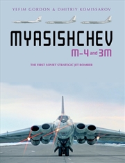 Buy Myasishchev M-4 and 3m: The First Soviet Strategic Jet Bomber