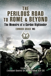 Buy Perilous Road to Rome and Beyond: The Memoirs of a Gordon Highlander
