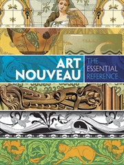 Buy Art Nouveau: The Essential Reference