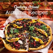 Buy Angela Gray's Cookery School: Autumn Recipes