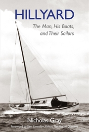 Buy Hillyard: The Man, His Boats, and Their Sailors