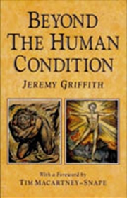 Buy Beyond the Human Condition