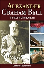 Buy Alexander Graham Bell: The Spirit of Innovation