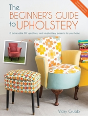 Buy Beginner's Guide to Upholstery