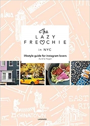 Buy Lazy Frenchie in NYC: Lifestyle Guide for Instagram Lovers