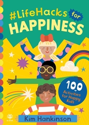 Buy #LifeHacks for Happiness: 100 Activities for Happy Kids