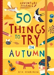 Buy 50 Things to Try in Autumn