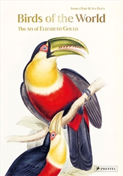 Buy Birds of the World: The Art of Elizabeth Gould