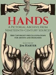Buy Hands: A Pictorial Archive from Nineteenth-Century Sources
