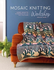 Buy Mosaic Knitting Workshop