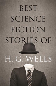 Buy Best Science Fiction Stories of H. G. Wells