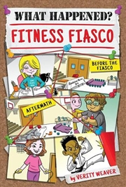Buy What Happened? Fitness Fiasco
