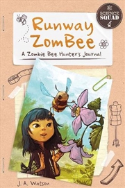 Buy Science Squad - Runway ZomBee - A Zombie Bee Hunter's Journal