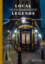 Buy Local Legends - The Hidden Pubs of London