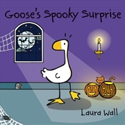 Buy Goose's Spooky Surprise