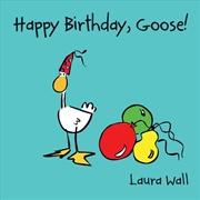 Buy Goose - Happy Birthday, Goose