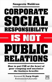Buy Corporate Social Responsibility is Not Public Relations