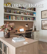 Buy I Work @ Home - Home Offices for a New Era