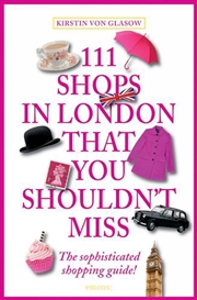 Buy 111 Shops in London that You Shouldn't Miss