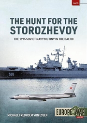 Buy Hunt for the Storozhevoy - The 1975 Soviet Navy Mutiny in the Baltic