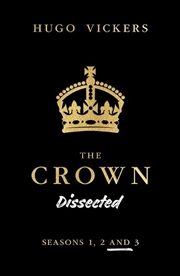 Buy Crown Dissected - Seasons 1, 2 and 3