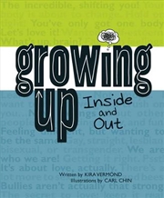 Buy Growing Up Inside and Out