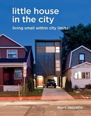 Buy Little House in the City - Living Small Within City Limits