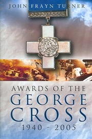 Buy Awards of the George Cross 1940-2005